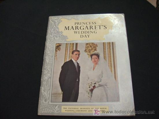 Collectionnisme: PRINCESS MARGARET'S WEDDING DAY - BODA PRINCESA MARGARITA - LONDRES 6 MAYO 1960