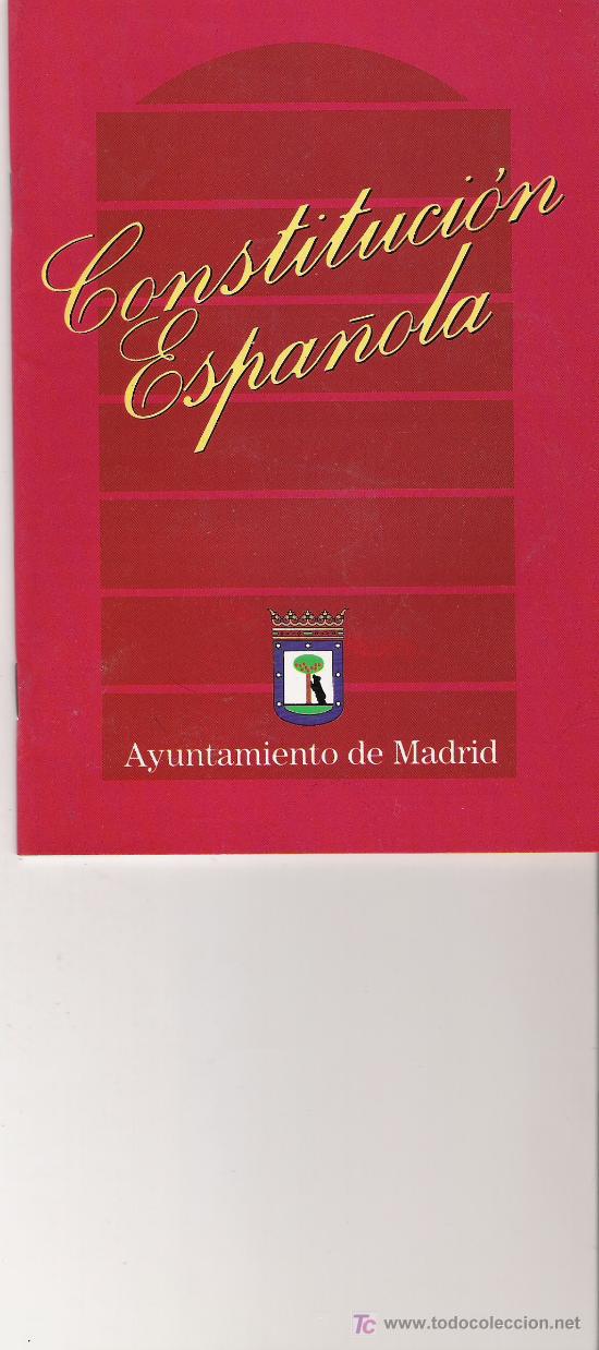 Sammelleidenschaft Papier: CONSTITUCION ESPA&Ntilde;OLA - EDITADA POR EL AYUNTAMIENTO DE MADRID -