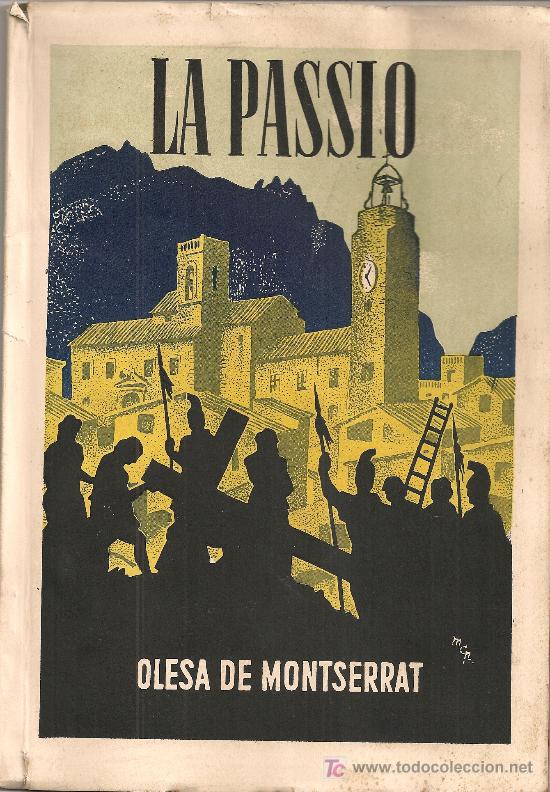 Coleccionismo: Programa La Passio Olesa de Montserrat. BCN : A: Rovira, 1944. - Foto 1