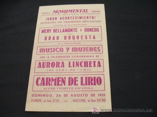 Colecionismo: TEATRO MONUMENTAL CINEMA MATARO - AURORA LINCHETA - CARMEN DEL LIRIO - AGOSTO 1951 -
