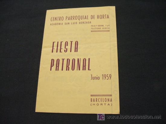 Coleccionismo: CENTRO PARROQUIAL DE HORTA - ACADEMIA LUIS GONZAGA - FIESTA PATRONAL - JUNIO 1959 -