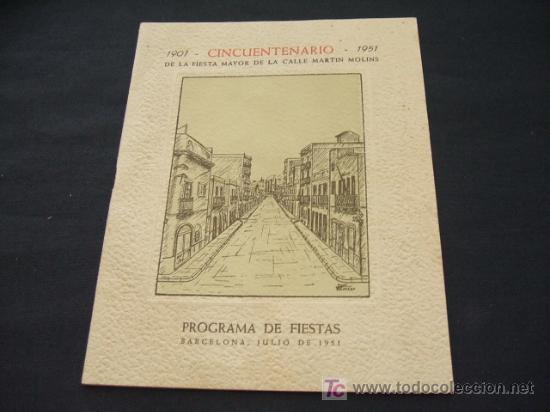 Collectionnisme: CINCUENTENARIO DE LA FIESTA MAYOR DE LA CALLE MARTIN MOLINS - PROGRAMA DE FIESTAS - BARCELONA 1951