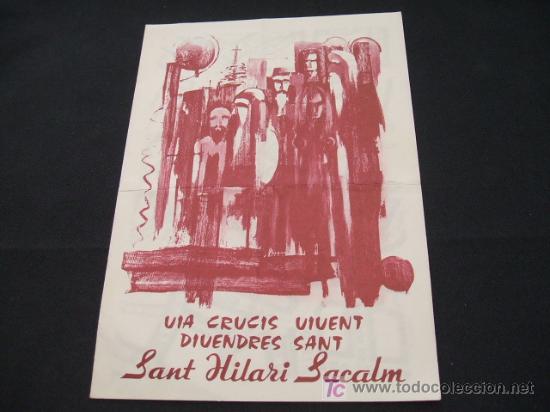 Coleccionismo: VIA CRUCIS VIVENT - DIVENDRES SANT - SANT HILARI SACALM -