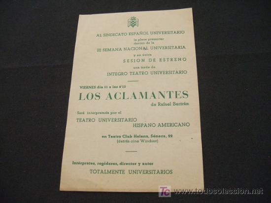 Coleccionismo: TEATRO HELENA AL SINDICATO ESPA&Ntilde;OL UNIVERSITARIO - LOS ACLAMANTES DE RAFAEL BERTRAN -