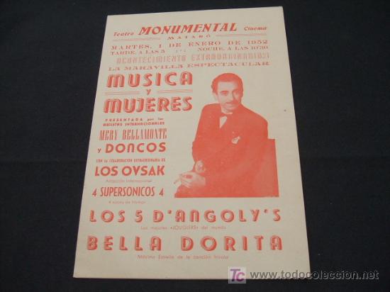 Collectionnisme: PROGRAMA TEATRO MONUMENTAL CINEMA MATARO - MUSICA Y MUJERES - 1 ENERO 1952 -