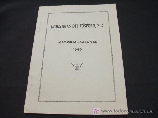 Colecionismo: INDUSTRIAS DEL FOSFORO S.A. - MEMORIA-BALANCE 1949 -