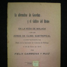 Coleccionismo: FÉLIX CARMENA RUIZ. LA ALTERNATIVA DE COSECHAS Y EL CULTIVO DEL RICINO. MÁLAGA,1919.. Lote 22389243