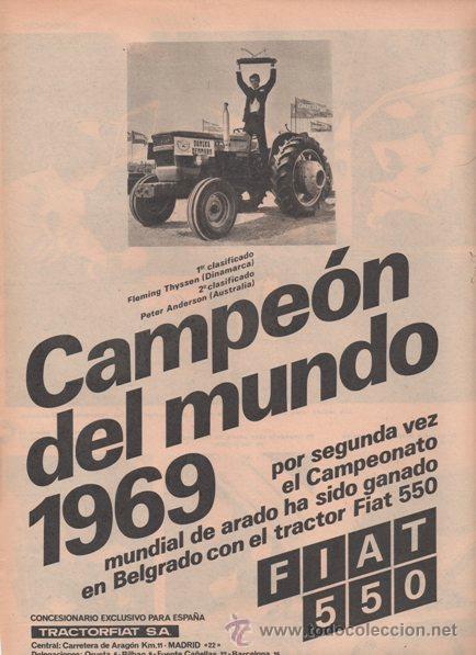 Coleccionismo: TRACTOR FIAT 550. CAMPE&Oacute;N DEL MUNDO 1969. 1970. ANUNCIO ORIGINAL EN PRENSA.