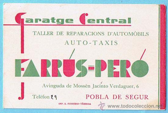 Coleccionismo: GARATJE CENTRAL. TALLER DE REPARACIONS D'AUTOM&Ograve;BILS. FARR&Uacute;S - PER&Oacute;. POBLA DE SEGUR, SENSE DATA.