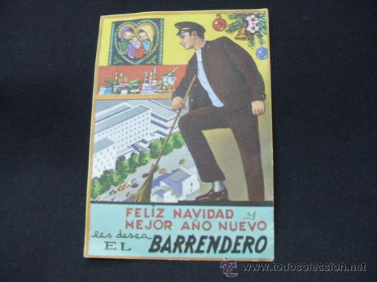 Colecionismo: FELICITACION NAVIDAD - FELIZ NAVIDAD Y MEJOR A&Ntilde;O NUEVO LES DESEA EL BARRENDERO -