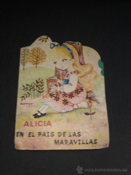 Coleccionismo: CUENTO TROQUELADO ALICIA EN EL PAIS DE LAS MARAVILLAS. EDIT. MAISAL 1971