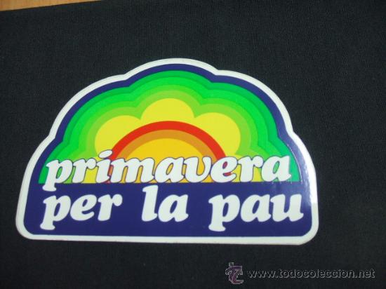 Coleccionismo: ADHESIVO - PRIMAVERA PER LA PAU -