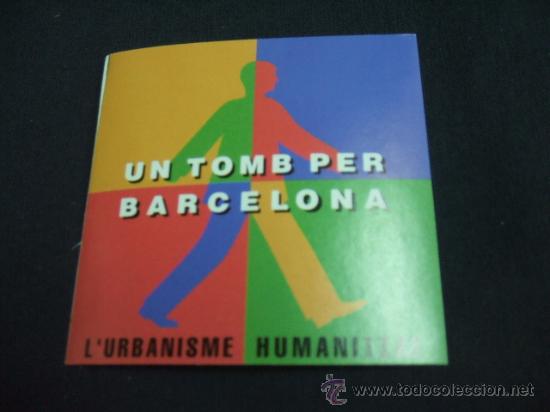 Coleccionismo: ADHESIVO - UN TOMB PER BARCELONA - L'URBANISME HUMANITZAT -