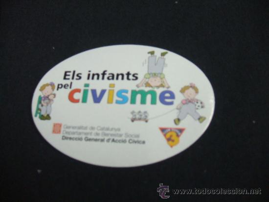 Coleccionismo: ADHESIVO - ELS INFANTS PEL CIVISME -