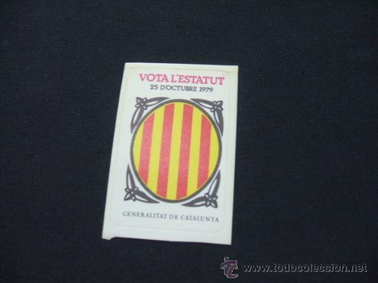 Collecting paper: ADHESIVO - VOTA L'ESTATUT - 25 D'OCTUBRE 1979 - GENERALITAT DE CATALUNYA -
