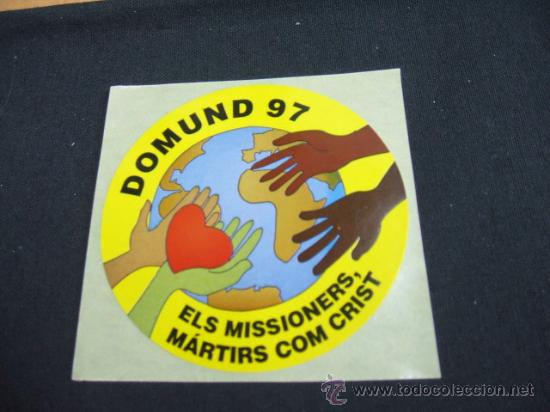 Coleccionismo: ADHESIVO - DOMUND 97 - ELS MISSIONERS, M&Aacute;RTIRS DE CRIST -