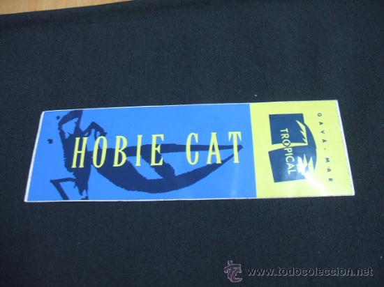 Coleccionismo: ADHESIVO - HOBIE CAT - TROPICAL - GAVA  MAR -