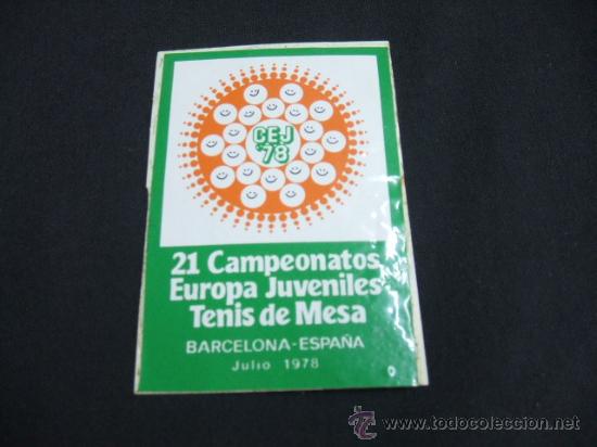 Coleccionismo: ADHESIVO - 21 CAMPEONATOS EUROPA JUVENILES TENIS DE MESA - BARCELONA - ESPA&Ntilde;A - JULIO 1978