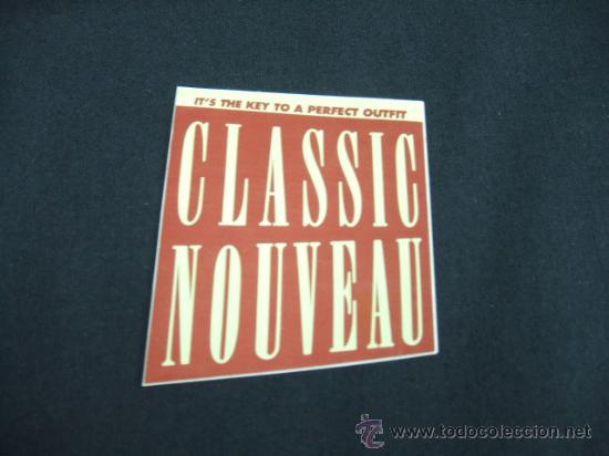 Coleccionismo: ADHESIVO - CLASSIC NOUVEAU -