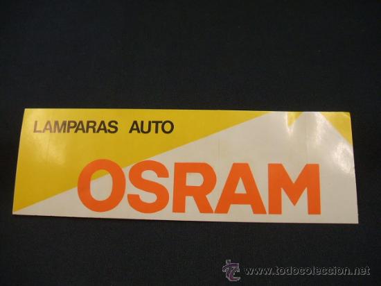 Coleccionismo: ADHESIVO - LAMPARAS AUTO - OSRAM -