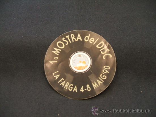 Coleccionismo: ADHESIVO - PRIMERA MOSTRA DEL DISC - LA FARGA - 1990 -