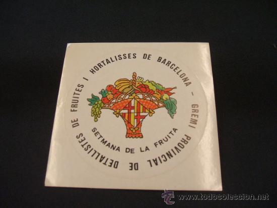 Coleccionismo: ADHESIVO - GREMI PROVINCIAL DE DETALLISTES DE FRUITES I HORTALISSES DE BARCELONA -