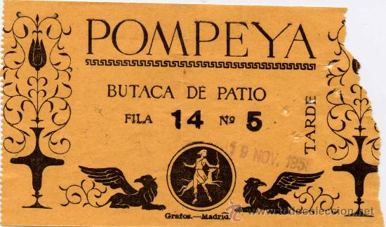 Coleccionismo: A&Ntilde;OS 50.- ENTRADA AL CINE POMPEYA EN MADRID.- BUTACA DE PATIO