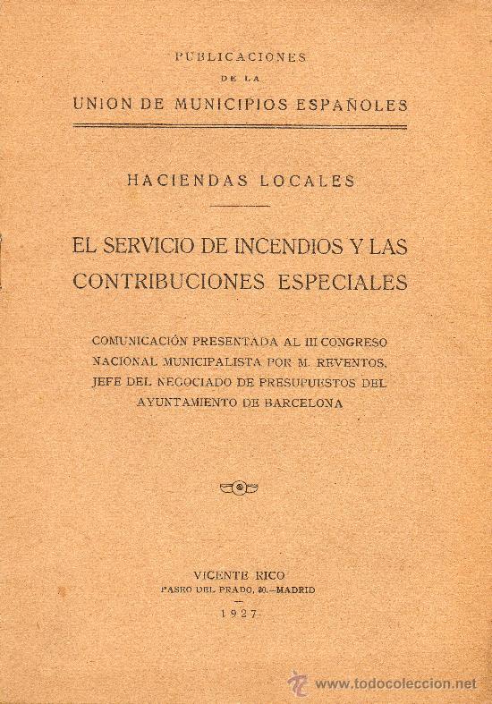 Coleccionismo: Hacienda locales servicios incendios y contribuciones especiales Barcelona 1927
