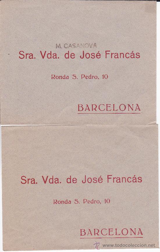 Coleccionismo: 2 sobres Sra. Vda. Jos&eacute; Franc&aacute;s Ronda S.Pedro Barcelona