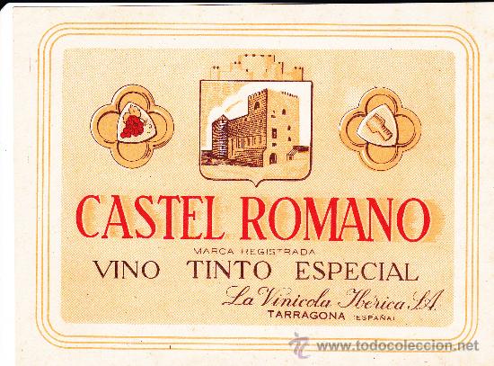 Coleccionismo: Castel Romano La Vinicola Ib&eacute;rica Tarragona