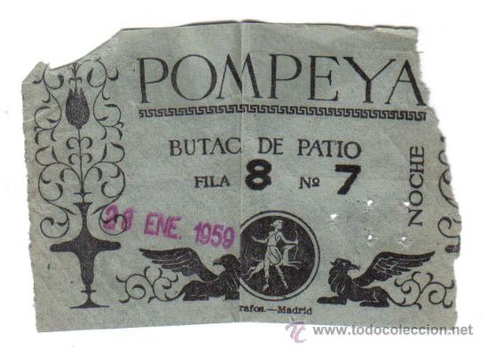 Coleccionismo: ENTRADA CINE POMPEYA - BUTACA DE PATIO - ENERO 1959