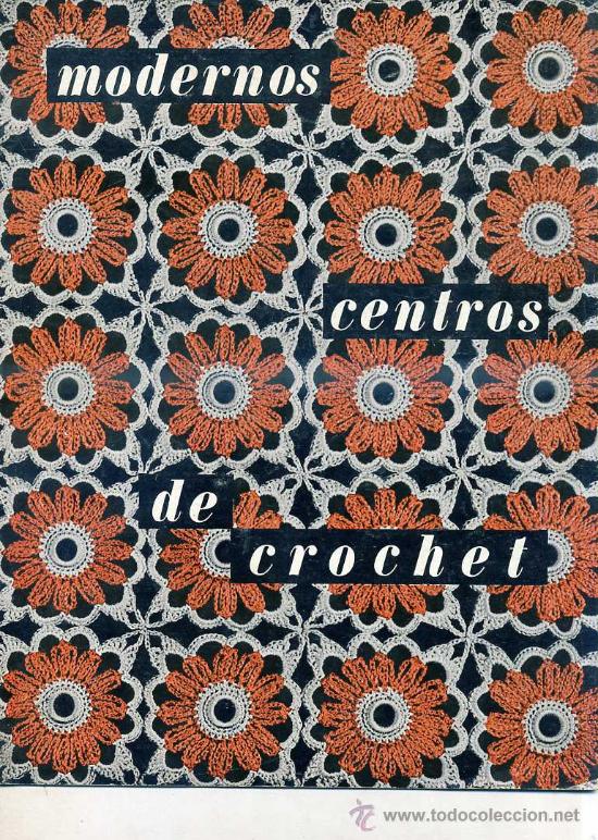 Coleccionismo: MODERNOS CENTROS DE CROCHET