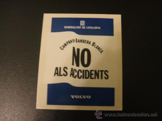 Coleccionismo: Adhesivo NO als accidents