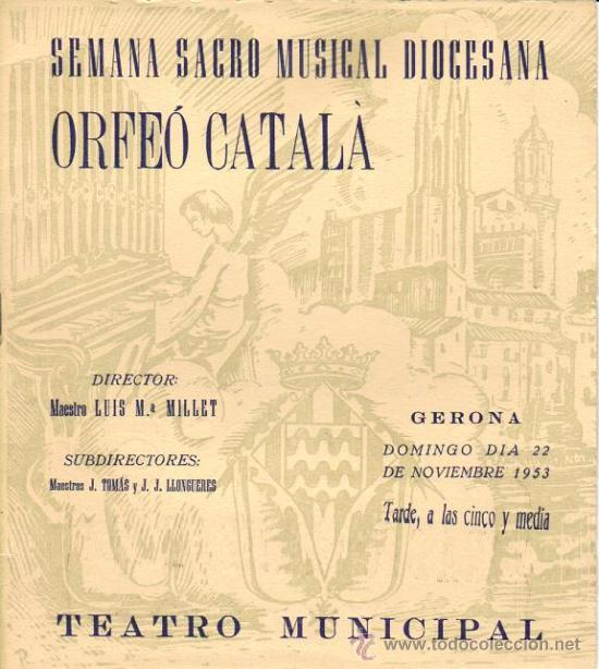 Coleccionismo: Girona - Programa Semana Sacro Musical Diocesana - Orfe&oacute; Catal&agrave; - 1953