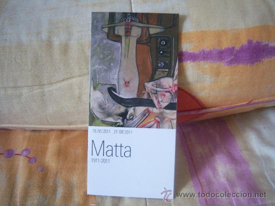 Coleccionismo: MATTA 1911-2011 (texto en espa&ntilde;ol, euskera e ingl&eacute;s)