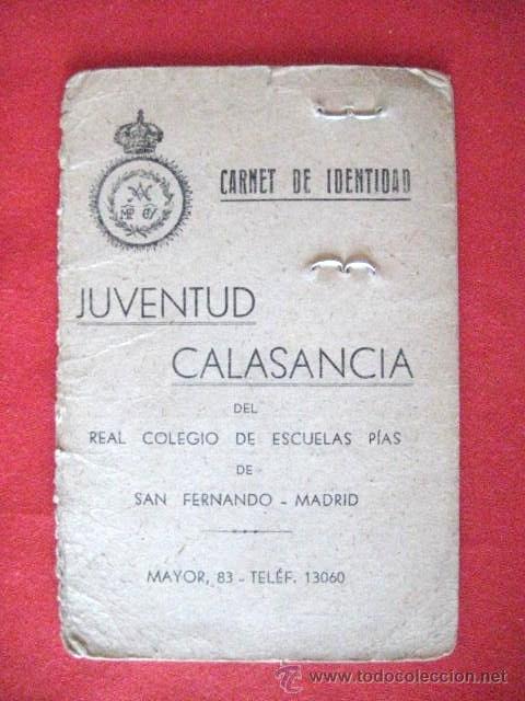 Coleccionismo: CARNET DE IDENTIDAD CON FOTO JUVENTUD CALASANCIA SAN FERNANDO. MADRID1943. ENVIO GRATIS&iexcl;&iexcl;&iexcl;