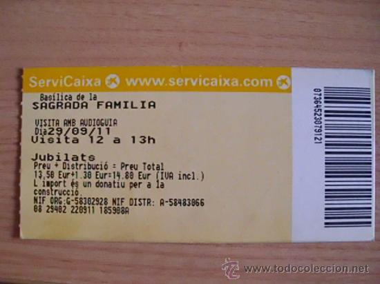 Coleccionismo: . ENTRADA USADA PARA LA SAGRADA FAMILIA DE GAUD&Iacute; EN BARCELONA.