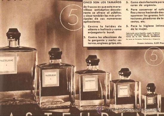 Colecionismo: A&Ntilde;O 1934 RECORTE PRENSA PUBLICIDAD PASTEURIN .ANTISEPTICO DESODORANTE FRASCOS FARMACIA CIA DENTAL