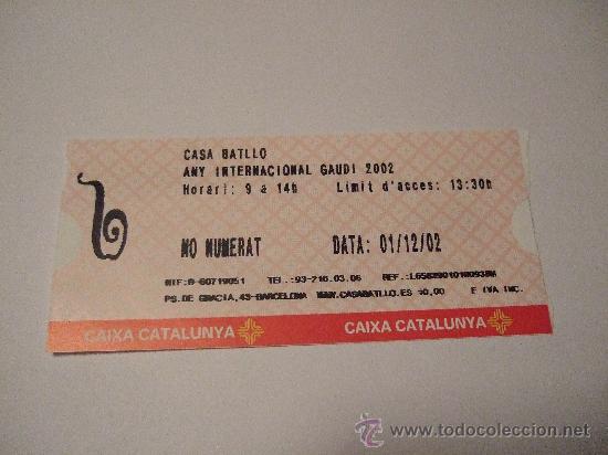 Coleccionismo: ENTRADA A LA CASA BATLLO - BARCELONA - 2002 - A&Ntilde;O INTERNACIONAL GAUDI