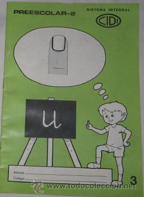 Coleccionismo: CUADERNO PREESCOLAR 2 N&ordm; 3 SISTEMA INTEGRAL CIDI, DE 1976