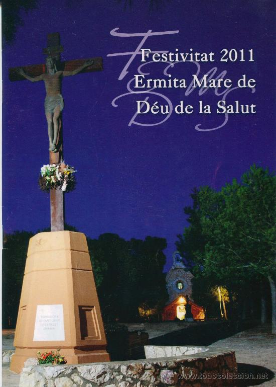 Coleccionismo: Programa festivitat ermita Mare de D&eacute;u de la Salut - Tarragona any 2011 - Foto 1