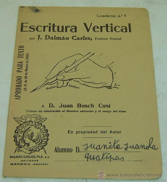 Coleccionismo: ESCRITURA VERTICAL J.DALMAU CARLES-CUADERNO 2-GERONA- ESCRITO - a&ntilde;os 1920s