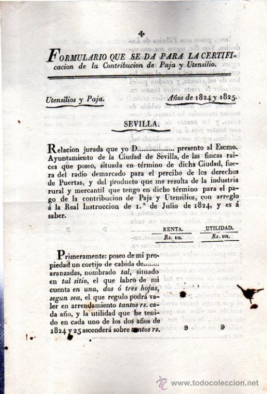 Coleccionismo: FORMULARIO PARA LA CERTIFICACI&Oacute;N DE LA CONTRIBUCI&Oacute;N DE PAGO Y UTENSILIO, SEVILLA 1824-25