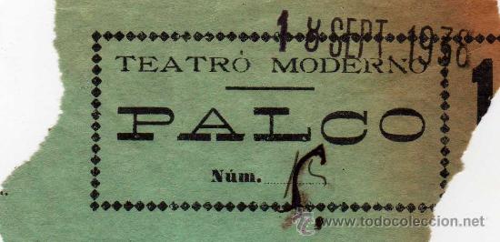Coleccionismo: entrada teatro moderno de alcazar de san juan 1938