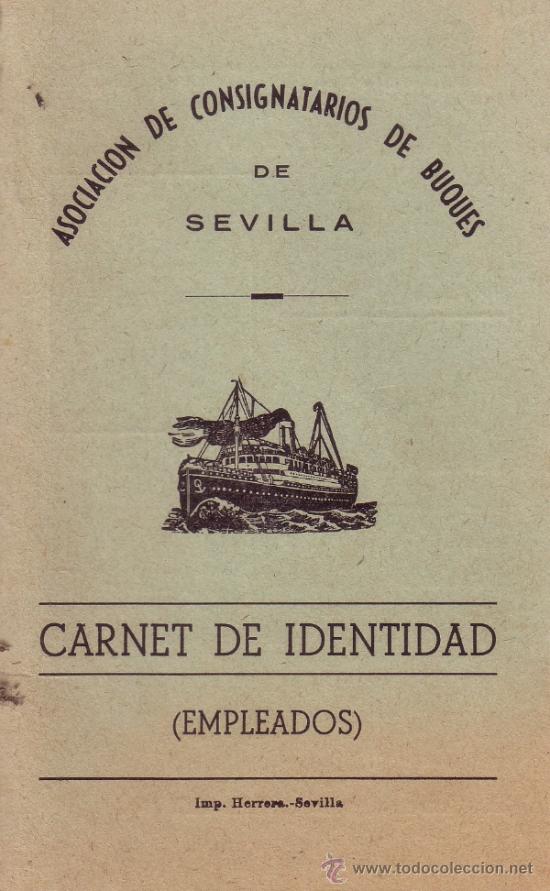 Coleccionismo: ASOCIACION DE CONSIGNATARIOS DE BUQUES DE SEVILLA - CARNET DE IDENTIDAD - EMPLEADOS