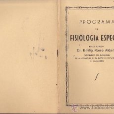 Coleccionismo: PROGRAMA DE FISIOLOGIA ESPECIAL-- DR. EMILIO ROMO ALDAMA