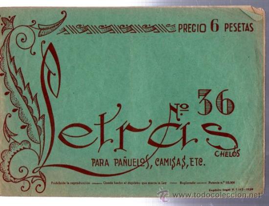 Coleccionismo: LETRAS PARA PA&Ntilde;UELOS, CAMISAS, ETC., N&ordm; 36, CHELOS, 22X16CM, 16 P&Aacute;GS