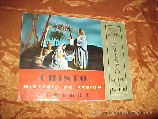 Sammelleidenschaft Papier: XXV A&Ntilde;OS DE CRISTO MISTERIO DE PASION. CERVERA. TIEMPO CUARESMAL 1964. PROGRAMA DE TEATRO *