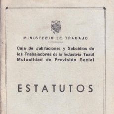 Coleccionismo: ESTATUTOS--MINISTERIO DE TRABAJO-INDUSTRIA TEXTIL--1951-BARCELONA--