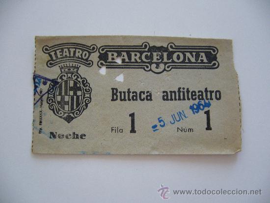 Coleccionismo: Entrada Teatro. Barcelona. Butaca anfiteatro. A&ntilde;o 1964.
